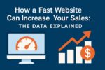 How a Fast Website Can Increase Your Sales: The Data Explained